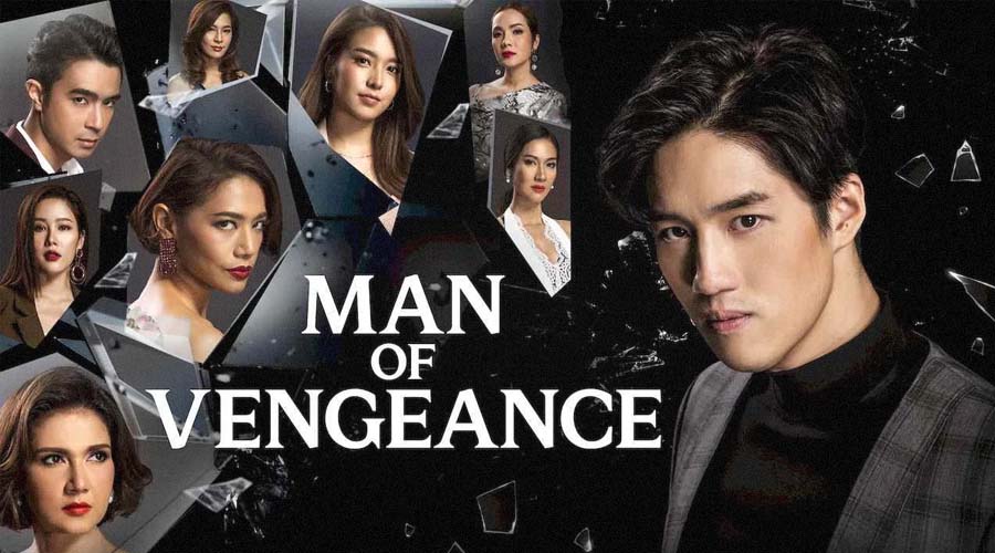 4 Man of Vengeance - series tailandesas