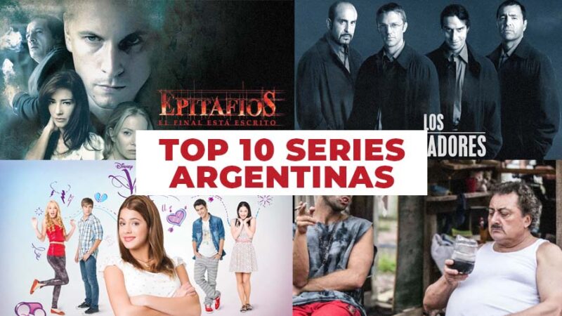 Top 10 series argentinas