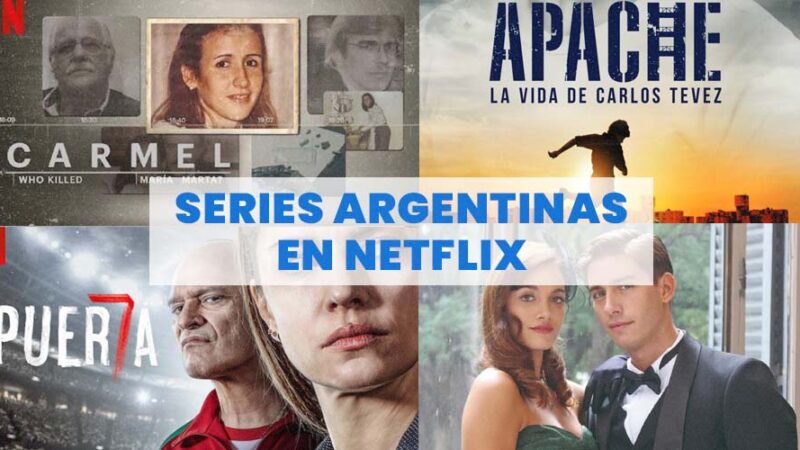 series argentinas en netflix