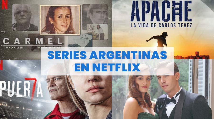 6 Series Argentinas en Netflix